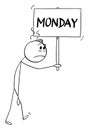 Depressed Person with Monday Sign, Vector Cartoon Stick Figure Illustration