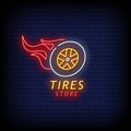 Tires Store Logo Neon Signs Style Text Vector