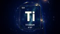 Titanium as Element 22 of the Periodic Table 3D illustration on blue background