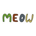 Cute hand drawn lettering of word MEOW isolated