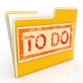 To Do File Shows Organise And Planning Tasks Royalty Free Stock Photo