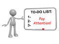 To do list pay attention on board