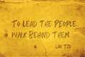 To lead people Lao Tzu