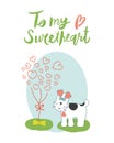 To my sweetheart. Quote illustration, retro design. Hand drawn lettering and a dog with a gift