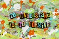 To understand is forgive forgiving Royalty Free Stock Photo