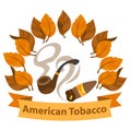 Tobacco, cigars and pipes. American tobacco. Farming. Agricultural business