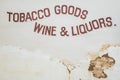 Tobacco Goods Wine and Liquors