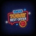 Today Best Offer Neon Signs Style Text Vector