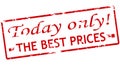 Today only the best prices