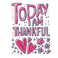 Today I am Thankful quote. Vector illustration. Royalty Free Stock Photo