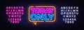 Today Only neon text vector design template. Today Only signboard neon, light banner design element colorful modern