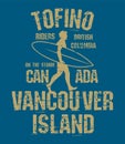 Tofino, British Columbia - surfer sticker, stamp or t-shirt design