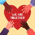 Together concept. Charity, multicultural friendship metaphor. Multicolor hands of international people holding big red