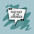 Together we are stronger quote vector design