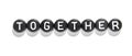 Together word formed with black and white letter beads symbolizing unity Royalty Free Stock Photo