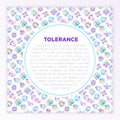 Tolerance concept with thin line icons: gender, racial, national, religious, interclass, for disability, respect, self-expression