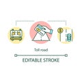 Toll road concept icon