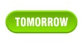 tomorrow button