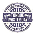 Tongue Twister Day, November 8
