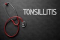 Tonsillitis - Text on Chalkboard. 3D Illustration.