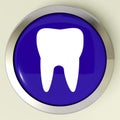 Tooth Button Means Dental Appointment Or Teeth