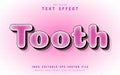 Tooth text, editable text effect