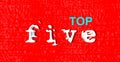 Banner of Top 5 list. Top fake five. Colorful illustration, contrasting colors. Royalty Free Stock Photo