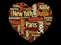 Top 100 International Tourist Destination Cities composed in love sign heart shape, word cloud collage