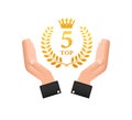 Top 5 label in hands. Golden laurel wreath icon. Vector stock illustration.