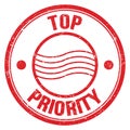 TOP PRIORITY text on red round postal stamp sign Royalty Free Stock Photo