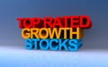 Top rated growth stocks on blue