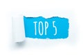 `Top 5` with a rupture of paper on a white background. A selection of amazing facts.