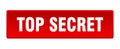 top secret button. top secret square isolated push button. Royalty Free Stock Photo