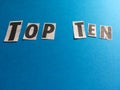 Top ten spelled out used newspaper cuttings