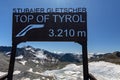 Top of Tyrol, Information board at the summit of Stubai glacier winter sports area in the Austrian Alps at an altitude of 3210 Royalty Free Stock Photo