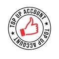 Top Up Account rubber stamp