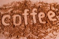 Top view of coffee lettering in