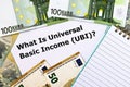 Topview photo on Universal Basic Income theme.