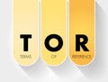TOR - Terms of Reference acronym, business concept