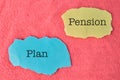 Torn papers written with text PENSION PLAN Royalty Free Stock Photo