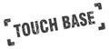 touch base stamp