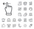 Touchscreen gesture line icon. Slide left arrow sign. Swipe action. Place location, technology and smart speaker Vector