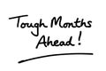 Tough Months Ahead Royalty Free Stock Photo