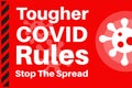 Tougher Covid Rules - Stop the spread - Illustration with virus logo on a red background Royalty Free Stock Photo