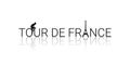 Tour de france title text on white background