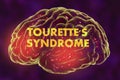 Tourette`s syndrome, medical concept