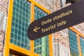Tourist info sign in front of the town hall of Hasselt Royalty Free Stock Photo