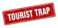 tourist trap sign. tourist trap grunge stamp.