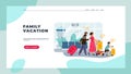 Tourists landing page. Family on vacation with kids and luggage, man and women happy characters going on journey. Vector Royalty Free Stock Photo