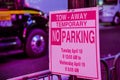 Tow Away Zone - No Parking sign at night - LOS ANGELES - CALIFORNIA - APRIL 20, 2017